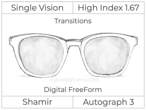 Single Vision - High Index 1.67 - Shamir Autograph 3 - Digital - Transitions Signature - Aspheric